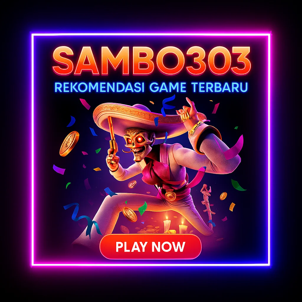 Sambo303 » Sambo 303 Online Game Terlengkap 2026